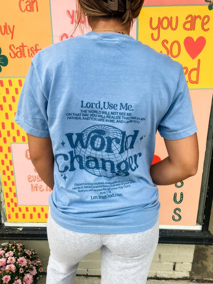 Loving God | World Changer Unisex T-Shirt - Loving God